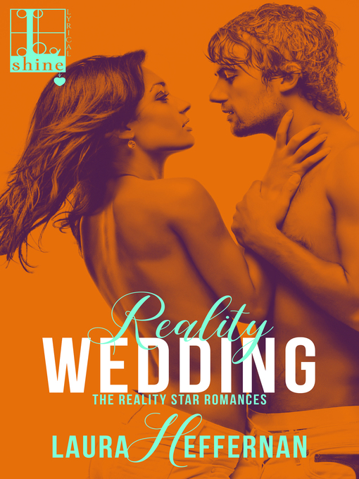 Title details for Reality Wedding by Laura Heffernan - Available